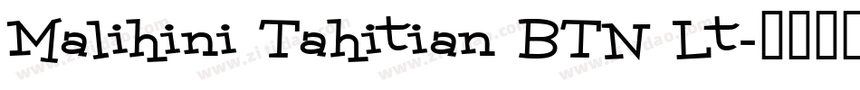 Malihini Tahitian BTN Lt字体转换